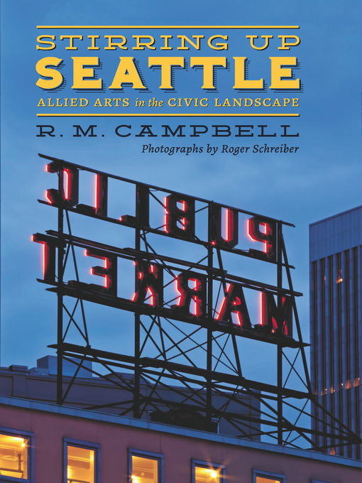 Title details for Stirring Up Seattle by R. M. Campbell - Available
